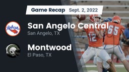 Recap: San Angelo Central  vs. Montwood  2022