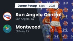Recap: San Angelo Central  vs. Montwood  2023