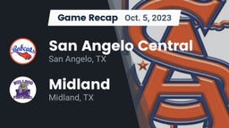 Recap: San Angelo Central  vs. Midland  2023