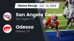 Recap: San Angelo Central  vs. Odessa  2023