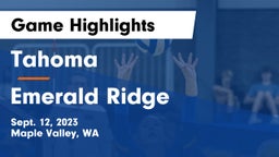 Tahoma  vs Emerald Ridge  Game Highlights - Sept. 12, 2023