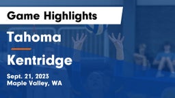 Tahoma  vs Kentridge  Game Highlights - Sept. 21, 2023