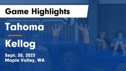 Tahoma  vs Kellog  Game Highlights - Sept. 30, 2023