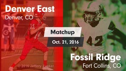 Matchup: Denver East High vs. Fossil Ridge  2016