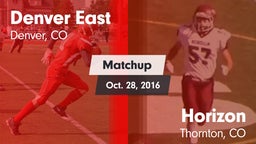 Matchup: Denver East High vs. Horizon  2016