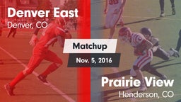 Matchup: Denver East High vs. Prairie View  2016