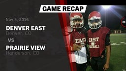 Recap: Denver East  vs. Prairie View  2016