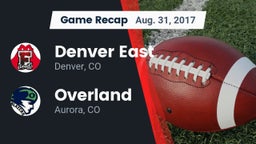 Recap: Denver East  vs. Overland  2017