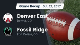 Recap: Denver East  vs. Fossil Ridge  2017
