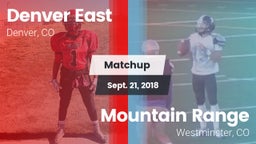 Matchup: Denver East High vs. Mountain Range  2018