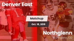 Matchup: Denver East High vs. Northglenn  2018