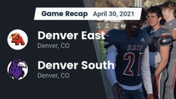 Recap: Denver East  vs. Denver South  2021