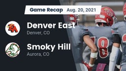 Recap: Denver East  vs. Smoky Hill  2021