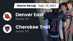 Recap: Denver East  vs. Cherokee Trail  2021