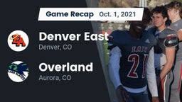 Recap: Denver East  vs. Overland  2021