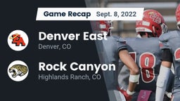 Recap: Denver East  vs. Rock Canyon  2022