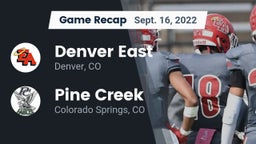 Recap: Denver East  vs. Pine Creek  2022