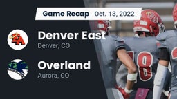Recap: Denver East  vs. Overland  2022