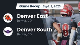 Recap: Denver East  vs. Denver South  2023