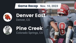 Recap: Denver East  vs. Pine Creek  2023