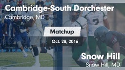 Matchup: Cambridge-South vs. Snow Hill  2016