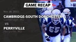 Recap: Cambridge-South Dorchester  vs. Perryville 2011