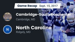 Recap: Cambridge-South Dorchester  vs. North Caroline  2017