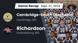 Recap: Cambridge-South Dorchester  vs. Richardson  2018