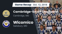 Recap: Cambridge-South Dorchester  vs. Wicomico  2018