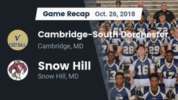 Recap: Cambridge-South Dorchester  vs. Snow Hill  2018