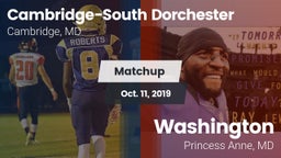 Matchup: Cambridge-South vs. Washington  2019