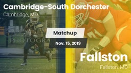 Matchup: Cambridge-South vs. Fallston  2019