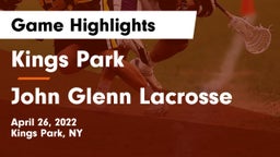 Kings Park   vs John Glenn Lacrosse Game Highlights - April 26, 2022