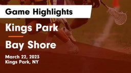Kings Park   vs Bay Shore  Game Highlights - March 22, 2023