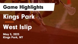 Kings Park   vs West Islip  Game Highlights - May 5, 2023