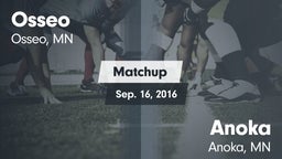 Matchup: Osseo  vs. Anoka  2016
