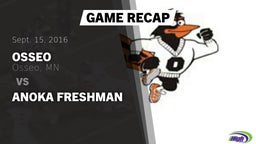 Recap: Osseo  vs. Anoka Freshman 2016