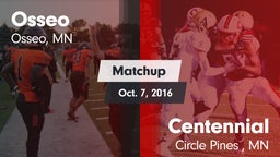 Matchup: Osseo  vs. Centennial  2016