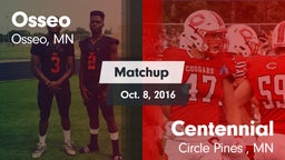 Matchup: Osseo  vs. Centennial  2016