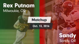 Matchup: Rex Putnam High vs. Sandy  2016