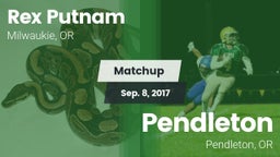 Matchup: Rex Putnam High vs. Pendleton  2017