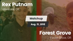 Matchup: Rex Putnam High vs. Forest Grove  2018