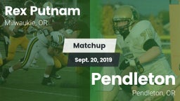 Matchup: Rex Putnam High vs. Pendleton  2019