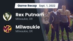 Recap: Rex Putnam  vs. Milwaukie  2022