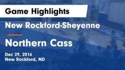 New Rockford-Sheyenne  vs Northern Cass  Game Highlights - Dec 29, 2016