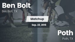 Matchup: Ben Bolt  vs. Poth  2016