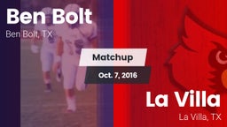 Matchup: Ben Bolt  vs. La Villa  2016