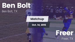Matchup: Ben Bolt  vs. Freer  2016