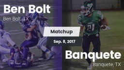 Matchup: Ben Bolt  vs. Banquete  2017