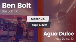 Matchup: Ben Bolt  vs. Agua Dulce  2019